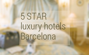 Best 5 Star Hotels Barcelona 2024. Luxury hotels