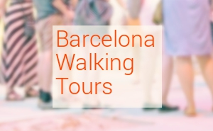 Top 10 Barcelona walking tours